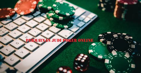 Judi Poker Online .